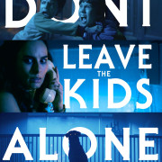 �� ���������� ����� ����� / Don't Leave the Kids Alone