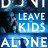 �� ���������� ����� ����� / Don't Leave the Kids Alone ����� �����
