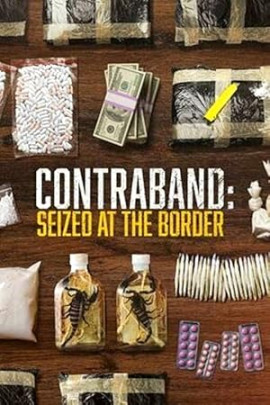 ����������� ������ �� ������� / Contraband Seized at the Border �������� ������