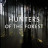 ������ �������� / Hunters of the Forest