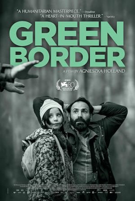 ������ ������� / Zielona granica / The Green Border