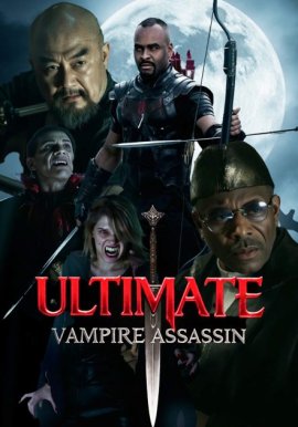 ������ ������� �� �������� / Ultimate Vampire Assassin