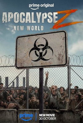 ����������� Z: ����� ��� / Apocalypse Z: Nuevo Mundo