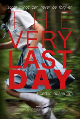   / The Very Last Day