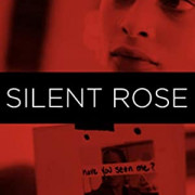    / Silent Rose
