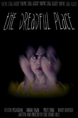    / The Dreadful Place