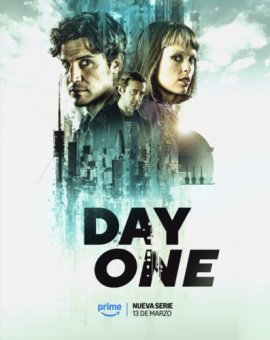 День первый / Day One смотреть онлайн