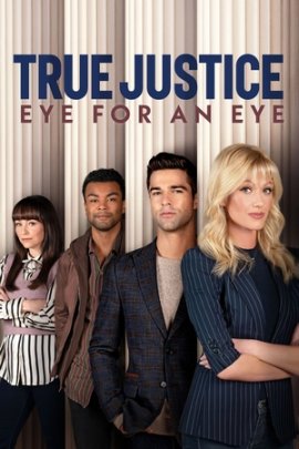 �������� ����������: ��� �� ��� / True Justice 2: Eye for an Eye