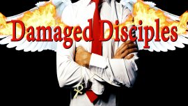 ��������� ���� / Damaged Disciples