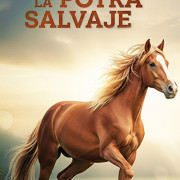 ����� ������ / La Potra Salvaje