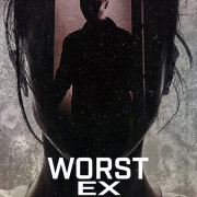 ��������� ������ / Worst Ex Ever ��� �����