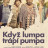 ����� ������ ������ �������� / Kdyz lumpa trápí pumpa ����� �����