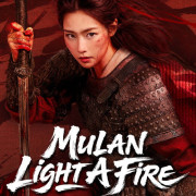 �����: ������������� ����� / Mulan: Light a Fire