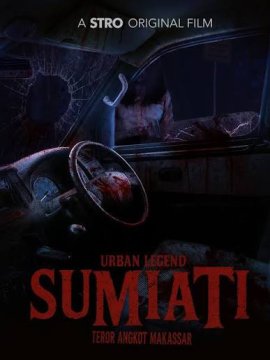 Городская легенда Сумиати / Urban Legend Sumiati: Teror Angkot Makassar