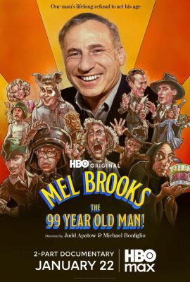 Мэл Брукс: 99-летний человек! / Mel Brooks: The 99 Year Old Man!