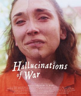 Галлюцинации войны / Hallucinations of War