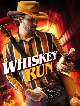 Охота на виски / Whiskey Run