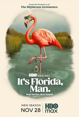 ��� �������, ����� / It's Florida, Man �������� ������