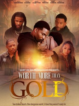 ������ ������ / Worth More Than Gold
