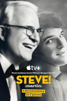 Стив! (Мартин): Документальный фильм в 2 частях / Steve! (Martin) a Documentary in 2 Pieces смотреть онлайн