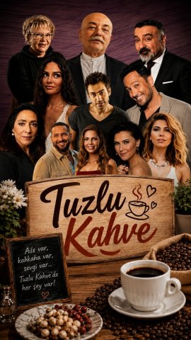 Солёный кофе / Tuzlu Kahve смотреть онлайн