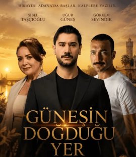 �����, ��� �������� ������ / Gunesin Dogdugu Yer �������� ������