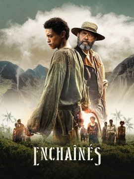 Скованные / Enchaines смотреть онлайн
