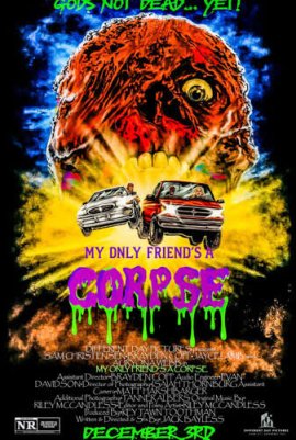Мой единственный друг - труп / My Only Friend's a Corpse
