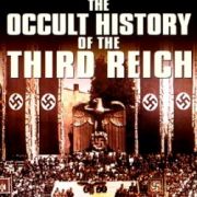 Оккультная история Третьего Рейха / The Occult History of the Third Reich