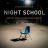 �������� ����� / Night School