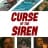   / Curse of the Siren
