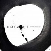   / Three Worlds