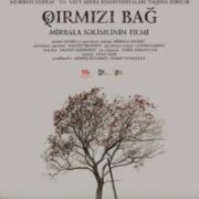 ������� ��� / Qirmizi Bagh