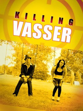    / Killing Vasser