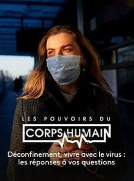 Жизнь с коронавирусом: Ответы на вопросы / Déconfinement, vivre avec le virus: posez toutes vos questions!