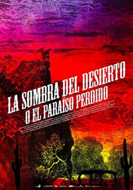   / La sombra del desierto (o el Paraíso perdido)