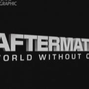 Последствия: Мир без нефти / Aftermath: World without oil