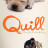  / Quill