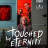   / Touched by Eternity