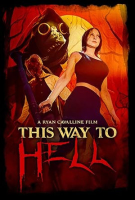    / This Way to Hell