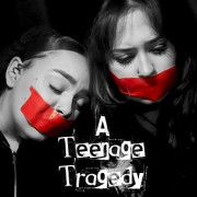   / A Teenage Tragedy