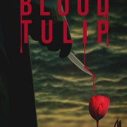   / Blood Tulips