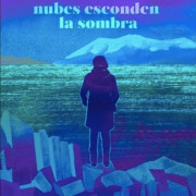     / Cuando las nubes esconden la sombra