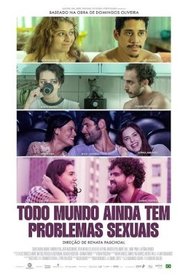   (  )    / Todo Mundo (Ainda) Tem Problemas Sexuais