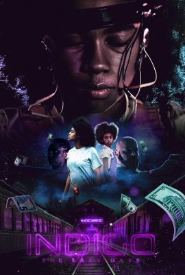 :   / Indigo: The Last Days