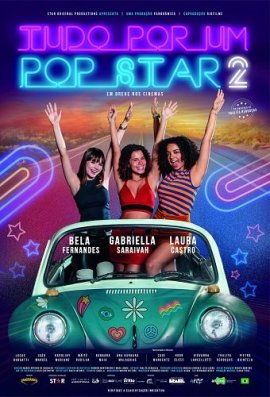   - 2 / Tudo por um Pop Star 2