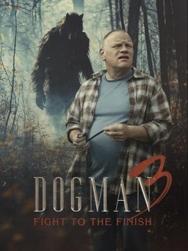  3:   / Dogman 3: Fight to the Finish