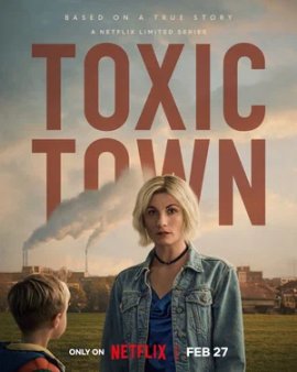   / Toxic Town  