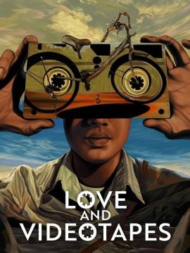    / Love and videotapes