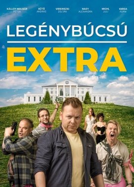   / Legénybúcsú Extra
